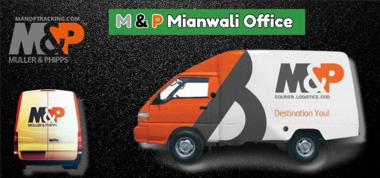 M&P Mianwali Office Contact Number, Tracking & Locations