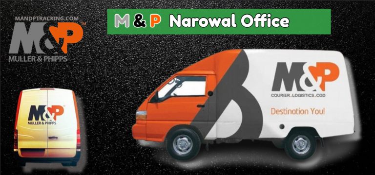 M&P Narowal Office Contact Number, Tracking & Locations